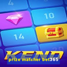 prize matcher bet365